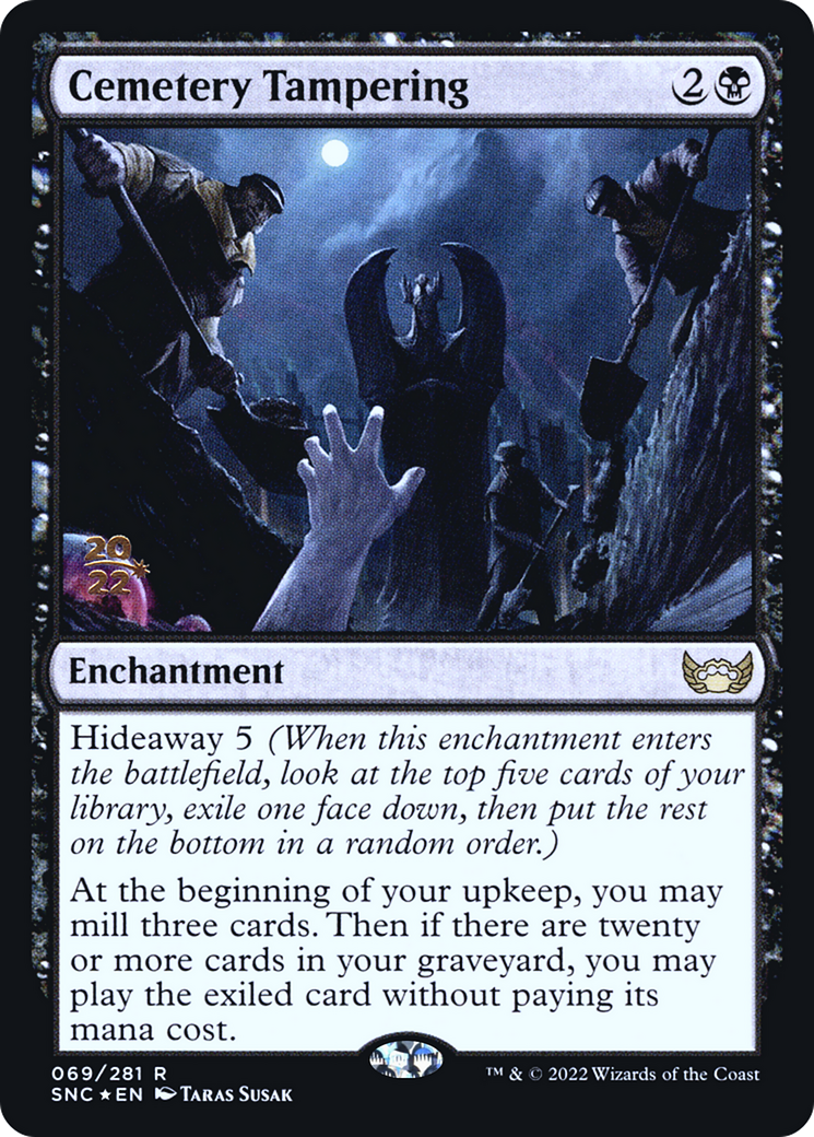 {R} Cemetery Tampering [Streets of New Capenna Prerelease Promos][PR SNC 069]