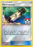 [TR] Electropower (172/214) (League Promo Staff) [Sun & Moon: Lost Thunder]