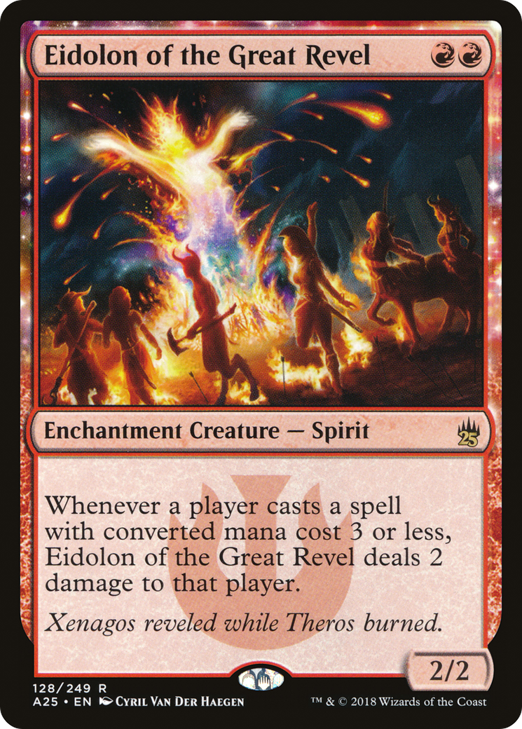 {R} Eidolon of the Great Revel [Masters 25][A25 128]
