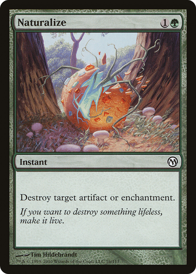 {C} Naturalize [Duels of the Planeswalkers][DPA 076]