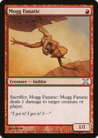 {C} Mogg Fanatic [Tenth Edition][10E 219]