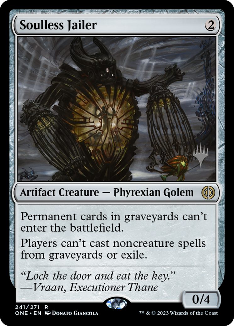 {R} Soulless Jailer (Promo Pack) [Phyrexia: All Will Be One Promos][PP ONE 241]
