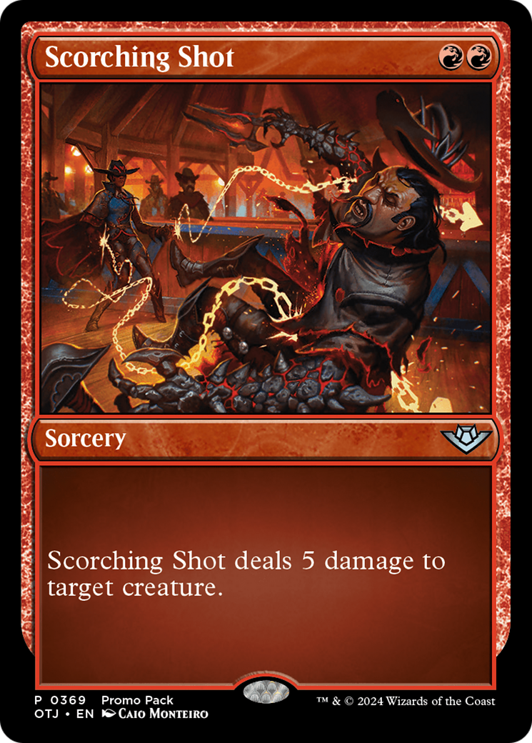 {@C} Scorching Shot (Promo Pack) [Outlaws of Thunder Junction Promos][OTJ 369]