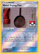 [TR] Metal Frying Pan (112a/131) (League Promo) [Sun & Moon: Forbidden Light]