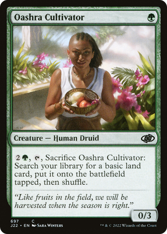 {C} Oashra Cultivator [Jumpstart 2022][J22 697]