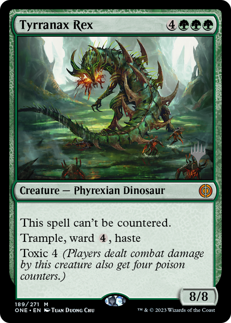 {R} Tyrranax Rex (Promo Pack) [Phyrexia: All Will Be One Promos][PP ONE 189]
