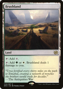 {R} Brushland [The Brothers' War][BRO 259]
