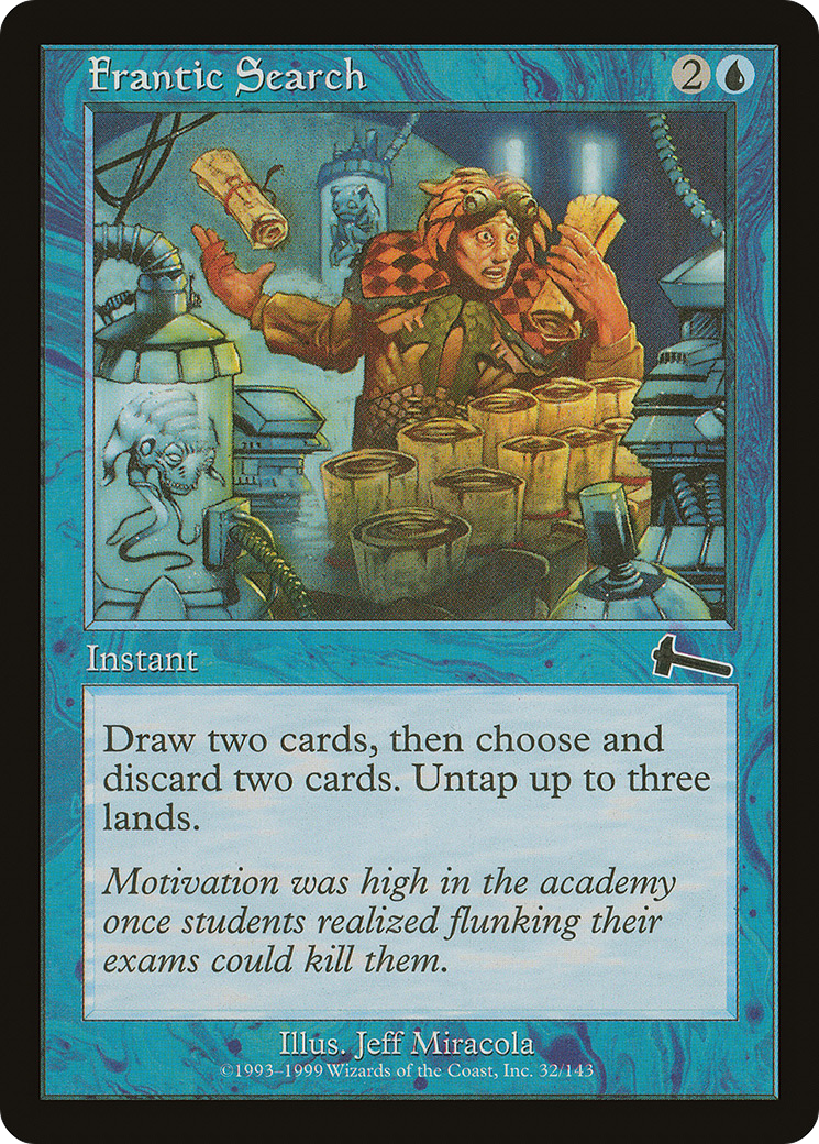 {C} Frantic Search [Urza's Legacy][ULG 032]