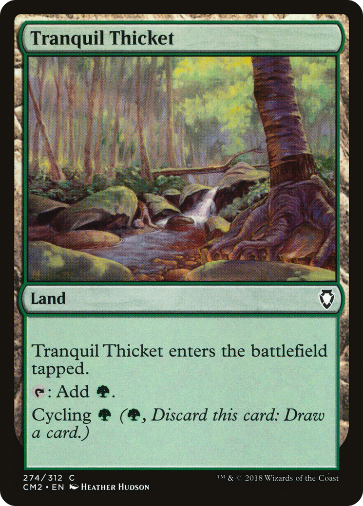 {C} Tranquil Thicket [Commander Anthology Volume II][CM2 274]