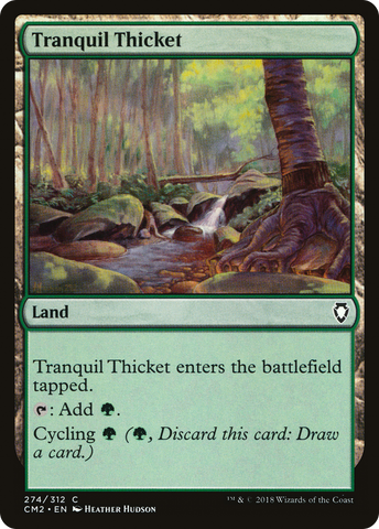 {C} Tranquil Thicket [Commander Anthology Volume II][CM2 274]