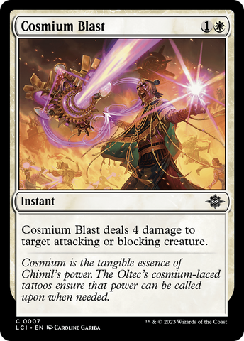 {@C} Cosmium Blast [The Lost Caverns of Ixalan][LCI 007]