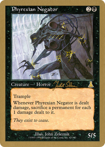 {R} Phyrexian Negator (Jakub Slemr) [World Championship Decks 1999][GB WC99 JS65]