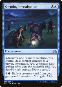 {C} Ongoing Investigation [Shadows over Innistrad][SOI 077]