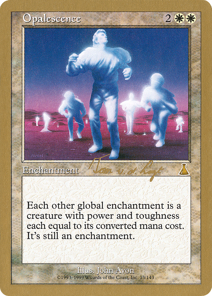 {R} Opalescence (Tom van de Logt) [World Championship Decks 2000][GB WC00 TVDL13]