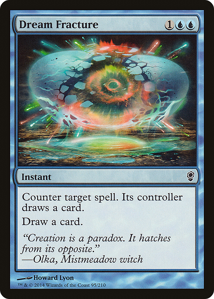 {C} Dream Fracture [Conspiracy][CNS 095]