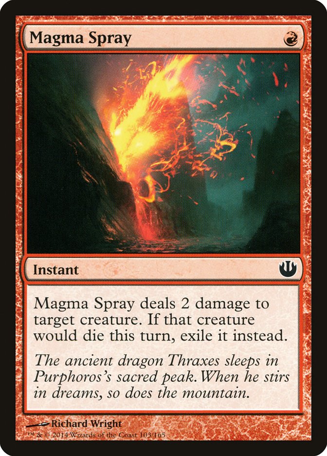 {C} Magma Spray [Journey into Nyx][JOU 103]