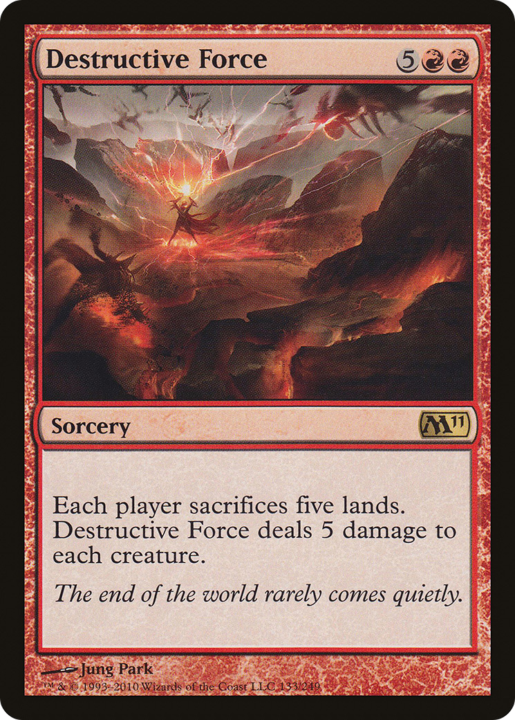 {R} Destructive Force [Magic 2011][M11 133] - Misty Mountain Games