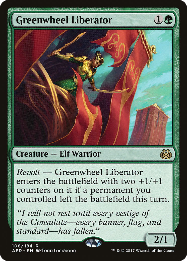 {R} Greenwheel Liberator [Aether Revolt][AER 108]