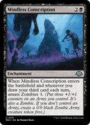 {C} Mindless Conscription [Modern Horizons 3][MH3 101]