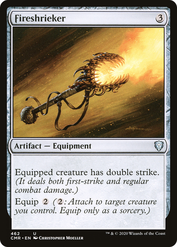 {C} Fireshrieker [Commander Legends][CMR 462]