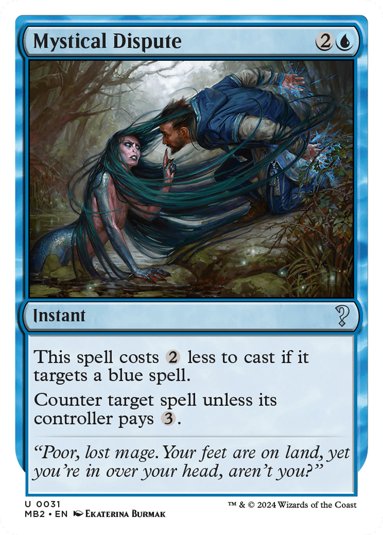 {C} Mystical Dispute (White Border) [Mystery Booster 2][MB2 031]