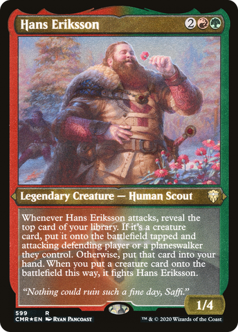 {R} Hans Eriksson (Etched) [Commander Legends][CMR 599]
