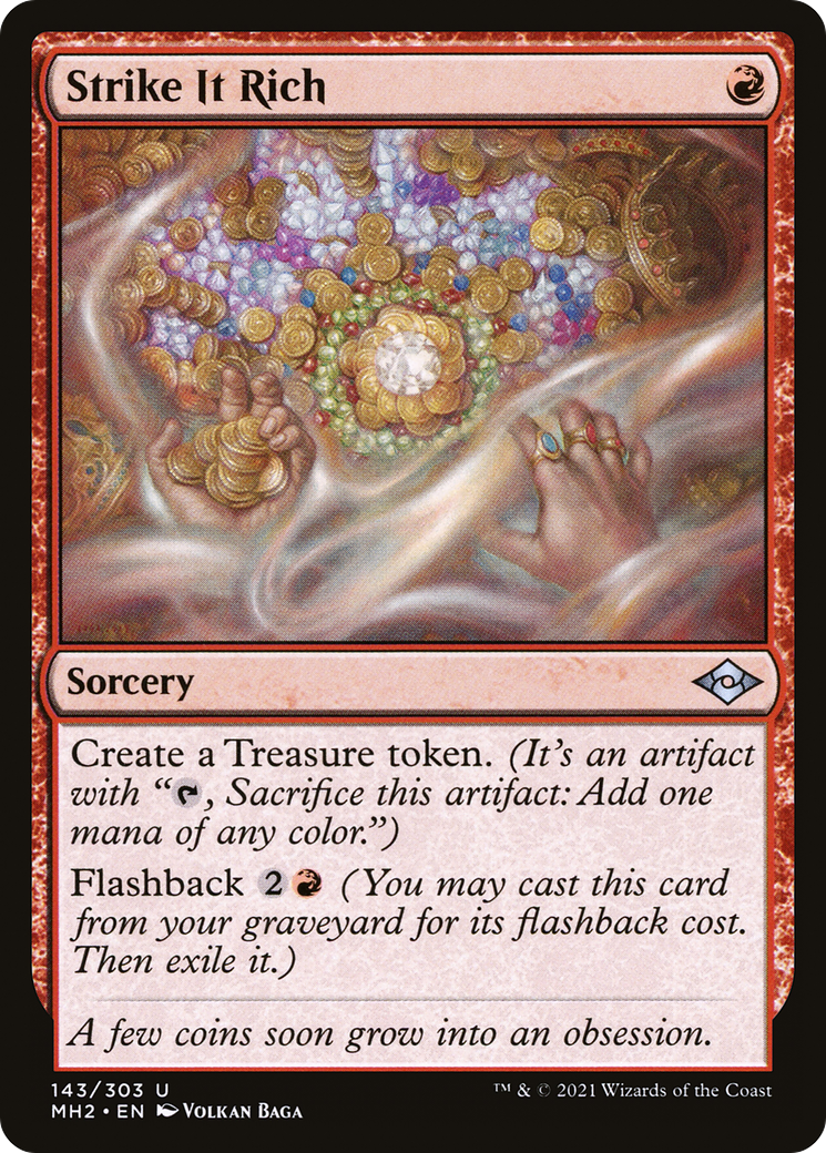 {C} Strike It Rich (Foil) [Modern Horizons 2] [MH2 143]
