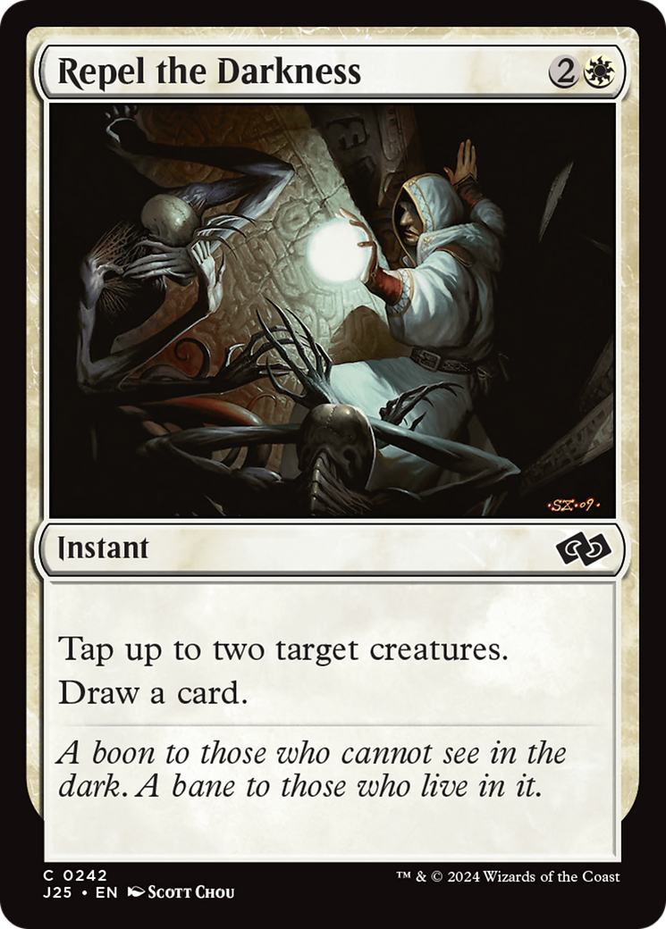 {C} Repel the Darkness [Foundations Jumpstart][J25 242]