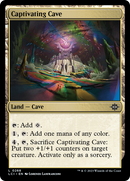 {@C} Captivating Cave [The Lost Caverns of Ixalan][LCI 268]