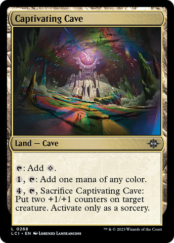{@C} Captivating Cave [The Lost Caverns of Ixalan][LCI 268]