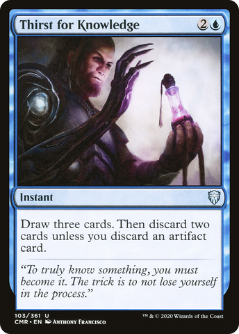 {C} Thirst for Knowledge [Commander Legends][CMR 103]