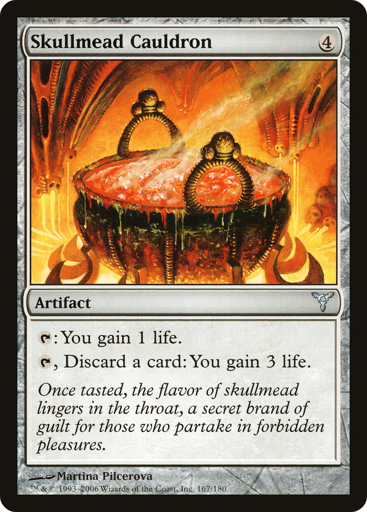 {C} Skullmead Cauldron [Dissension][DIS 167]