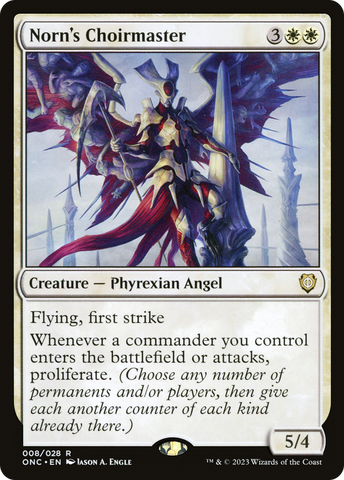 {R} Norn's Choirmaster [Phyrexia: All Will Be One Commander][ONC 008]