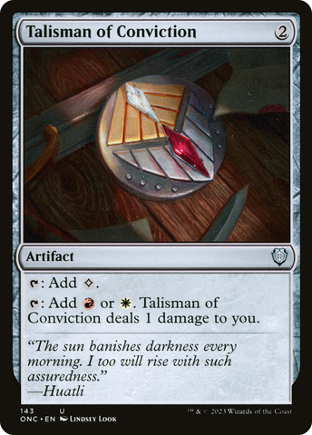 {C} Talisman of Conviction [Phyrexia: All Will Be One Commander][ONC 143]
