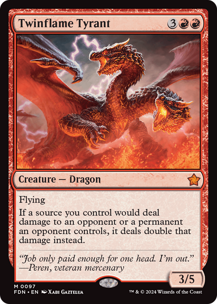 {@R} Twinflame Tyrant [Foundations][FDN 097]