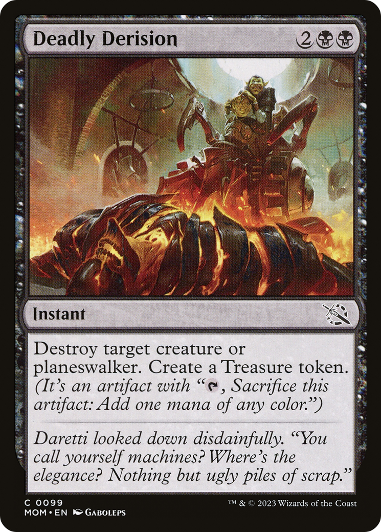 {C} Deadly Derision [March of the Machine][MOM 099]