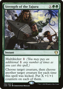 {R} Strength of the Tajuru [Commander 2020][C20 192]