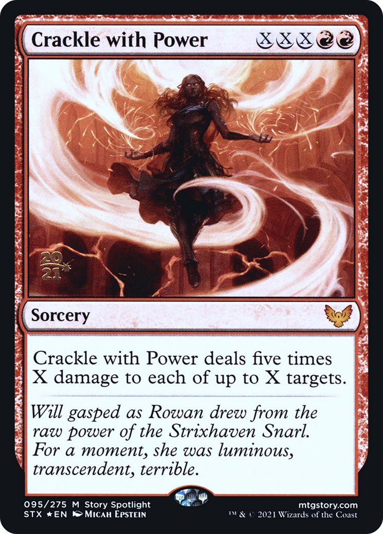 {R} Crackle with Power [Strixhaven: School of Mages Prerelease Promos][PR STX 095]