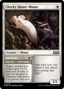 {@C} Cheeky House-Mouse [Wilds of Eldraine][WOE 007]