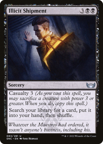 {C} Illicit Shipment [Streets of New Capenna][SNC 083]