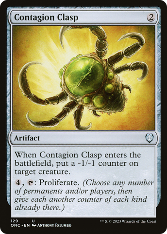 {C} Contagion Clasp [Phyrexia: All Will Be One Commander][ONC 129]