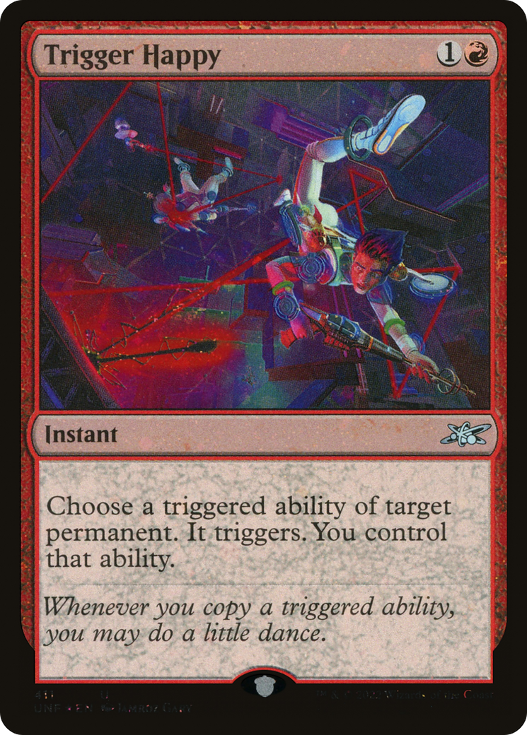 {C} Trigger Happy (Galaxy Foil) [Unfinity][UNF 411]