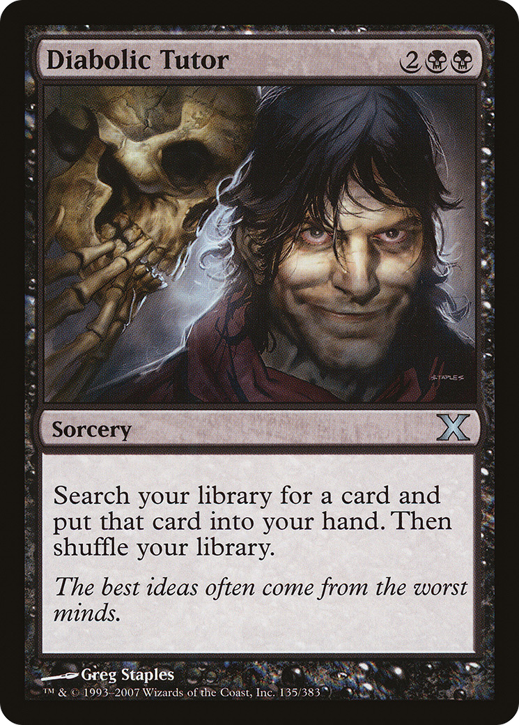 {C} Diabolic Tutor [Tenth Edition][10E 135]