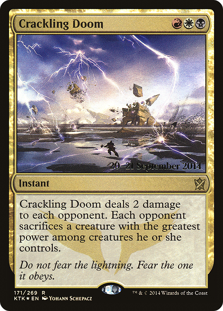 {R} Crackling Doom [Khans of Tarkir Prerelease Promos][PR KTK 171]