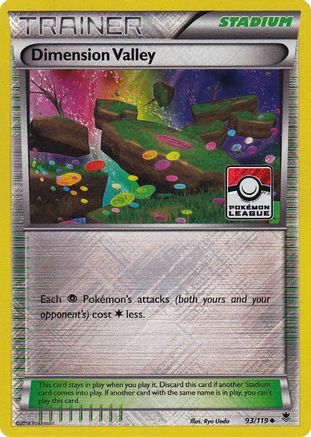 [TR] Dimension Valley (93/119) (League Promo) [XY: Phantom Forces]