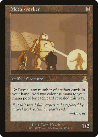 {R} Metalworker [Urza's Destiny][UDS 135]