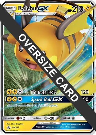 [JUM PKM-R] Raichu GX (SM213) (Jumbo Card) [Sun & Moon: Black Star Promos]