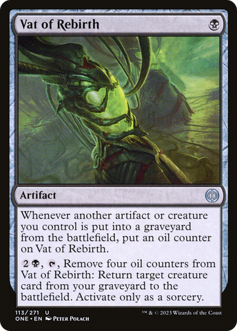 {C} Vat of Rebirth [Phyrexia: All Will Be One][ONE 113]