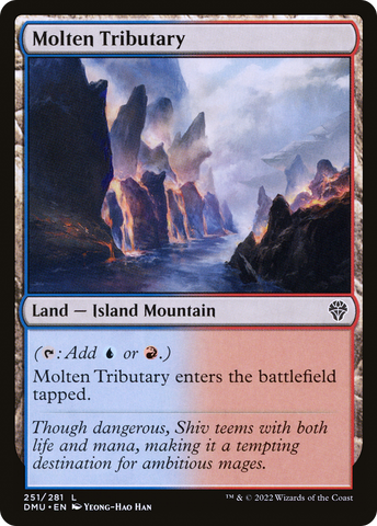 {C} Molten Tributary [Dominaria United][DMU 251]