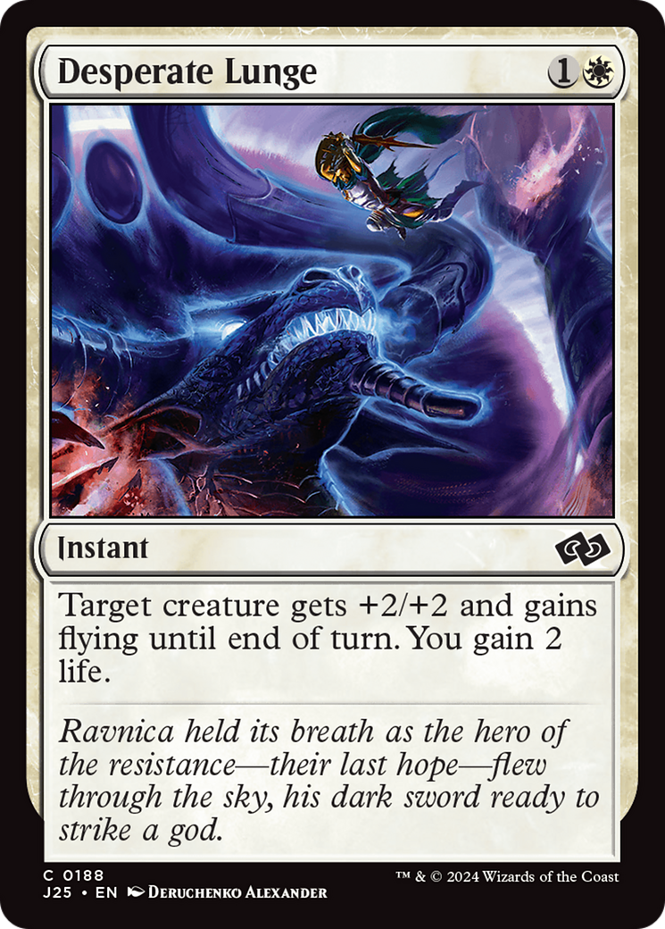 {C} Desperate Lunge [Foundations Jumpstart][J25 188]